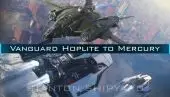 Upgrade - Vanguard Hoplite to Mercury Star Runner (MSR)