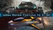 Upgrade - Ursa Rover Fortuna to 315p