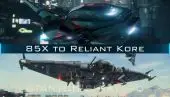 Upgrade - 85X to Reliant Kore