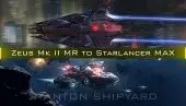 Upgrade - Zeus Mk II MR to Starlancer MAX + 24 Months Insurance