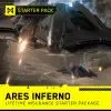 Ares Inferno LTI Package with Star Citizen