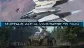 Upgrade - Mustang Alpha Vindicator to MDC