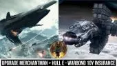 Upgrade - Merchantman to Hull E - 120 month insurance (Warbond)