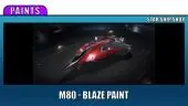 Paints - M80 - Blaze Paint