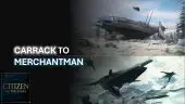 Upgrade - Carrack to Merchantman (Standard Edition)