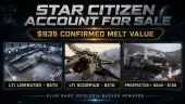 Star Citizen Account | $935 Confirmed Melt | LTI Liberator + LTI Scorpius + Prospector Package + SQ42 + Rare Rewards