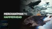 Upgrade - Merchantman to Hammerhead (Standard Edition)