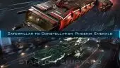 Upgrade - Caterpillar to Constellation Phoenix Emerald