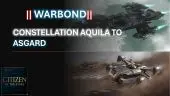 Upgrade - Constellation Aquila to Asgard (Warbond Edition)