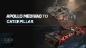 Upgrade - Apollo Medivac to Caterpillar (Standard Edition)