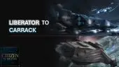 Upgrade - Liberator to Carrack (Standard Edition)