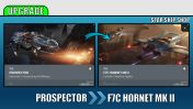 Upgrade - Prospector to F7C Hornet Mk II