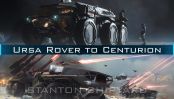 Upgrade - Ursa Rover to Centurion