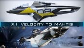 Upgrade - X1 Velocity to Mantis