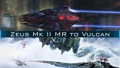 Upgrade - Zeus Mk II MR to Vulcan