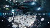 Upgrade - 85X to Constellation Andromeda